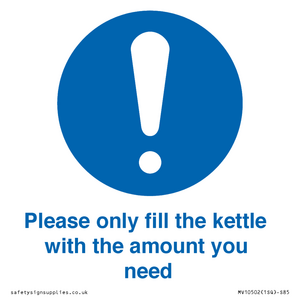 Please only fill the kettle with the amount you need